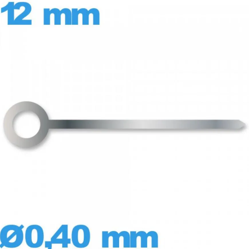 Aiguille Ø0,40 mm longueur : 12mm cadran principal (minute) argenté pour mouvement montre seule