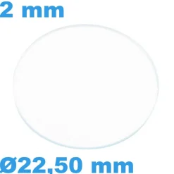 Verre Circulaire Plat pour montre Saphir 22,50 mm épaisseur 2 mm résistant aux rayures