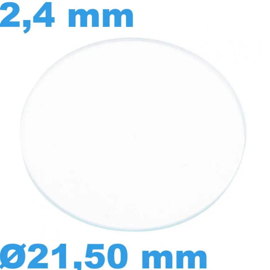 Verre de montre Saphir Plat Rond 21,5 mm épaisseur 2,4 mm inrayable