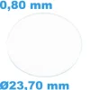 Verre 23,70 mm Circulaire Plat Saphir pour montre épaisseur 0,80 mm inrayable