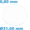 Verre 31 mm Rond Plat Saphir de montre épaisseur 0,80 mm inrayable
