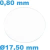 Verre Sternkreuz pour montre 17,5 mm Saphir Plat Rond épaisseur 0,80 mm inrayable